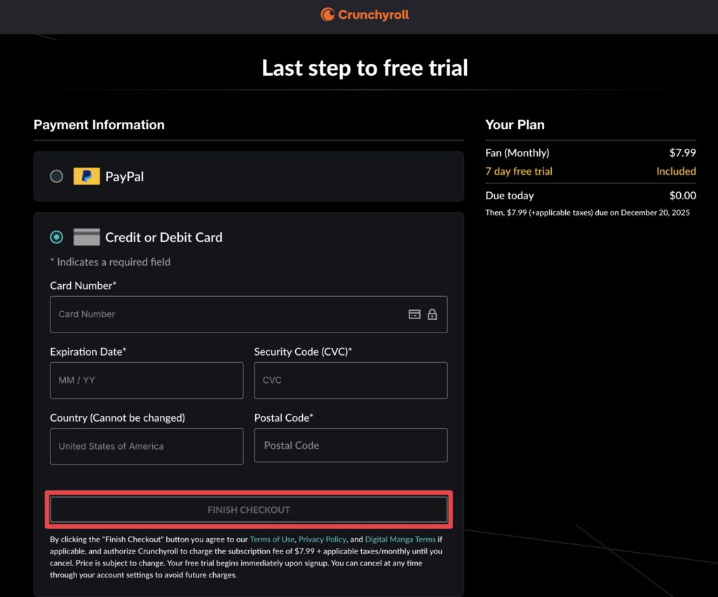 Crunchyrollの無料トライアル登録時の決済画面。支払い方法と郵便番号を入力してFINISH CHECKOUTをクリックする